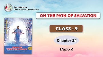 ON THE PATH OF SALVATION | CLASS 9 | CHAPTER 14 | PART 2 | Syro-Malabar