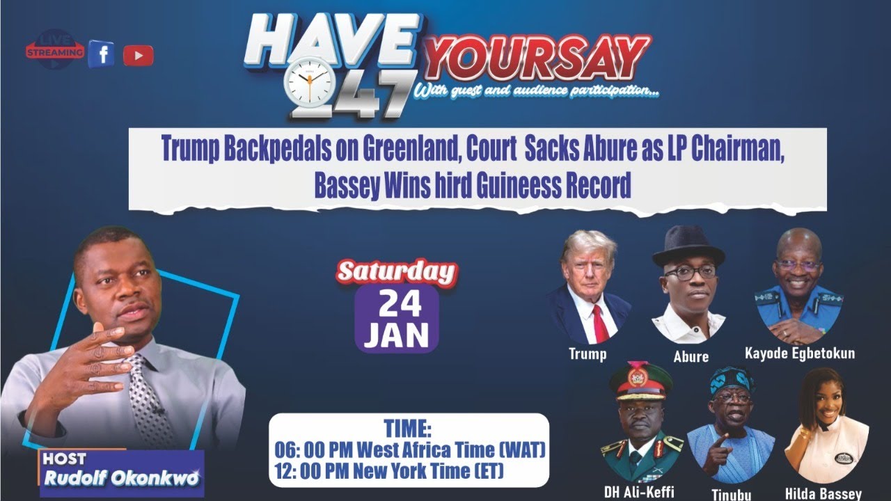 Trump Back Pedals on Greenland, Court Sacks Abure, Bassey Wins Third Guiness Record