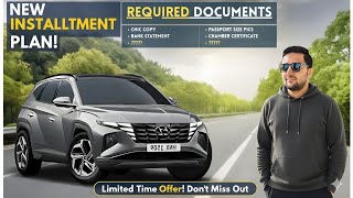 Hyundai New Installment Plan Required Doents 2026 Invoices ?