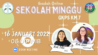 Ibadah Online Sekolah Minggu GKPS Km 7 Medan | Minggu, 16 Januari 2022