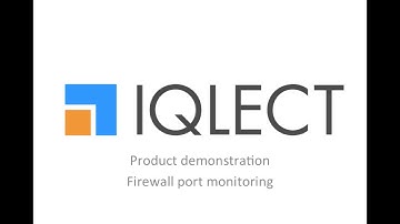 Firewall port monitoring in real time - IQLECT