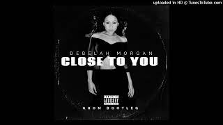 Dj MC - Debelah Morgan Close to you Gqom Bootleg