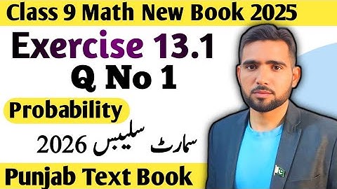 Exercise 13.1 Question Number 1 Class 9th Math New Book chapter 13 Probability | Naimat Maths