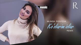 Munisa Rizayeva- Ko'zlarim(remix)