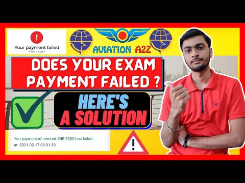 HOW TO SOLVE ISSUES RELATED TO PAYMENT FAILURE IN DGCA EXAM ? | AVIATIONA2Z ©|HINDI #dgca #exam #ame