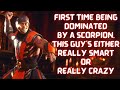 MK11 Ultimate: This Scorpion Is Either A Smart Player Or A Crazy One. Look At That Domination.