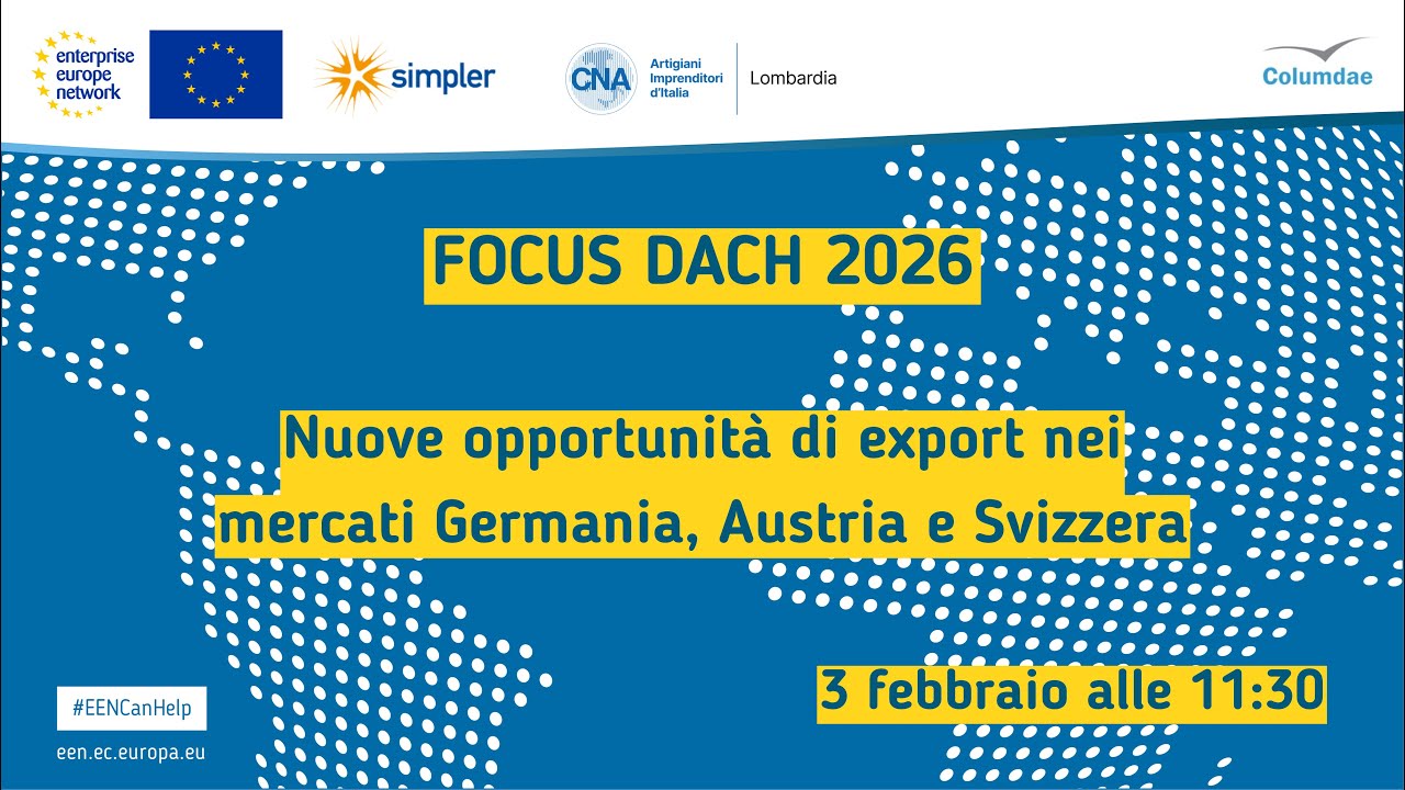 FOCUS DACH 2026: nuove opportunità di export nei mercati Germania, Austria e Svizzera - 03/02/26