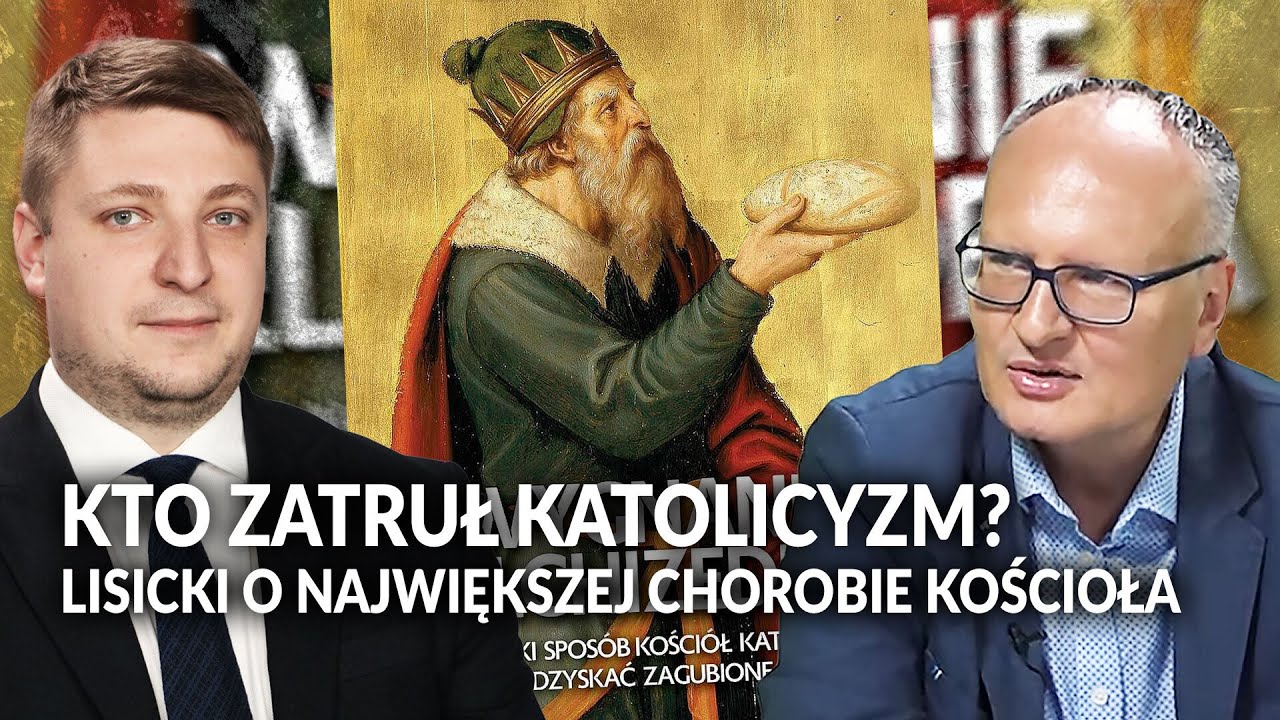 Kto zatruł katolicyzm? Paweł Lisicki o największej chorobie Kościoła