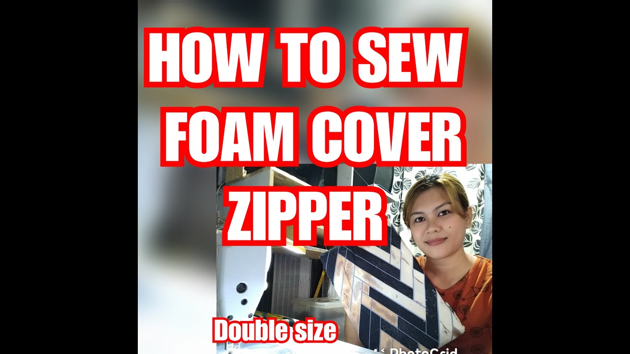 HOW TO SEW FOAM COVER WITH ZIPPER DOUBLE SIZE(STEP BY STEP TUTORIAL)