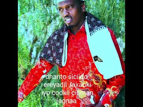 Dhaanto Cusub Siciido By Cisman Jagnaa 2021