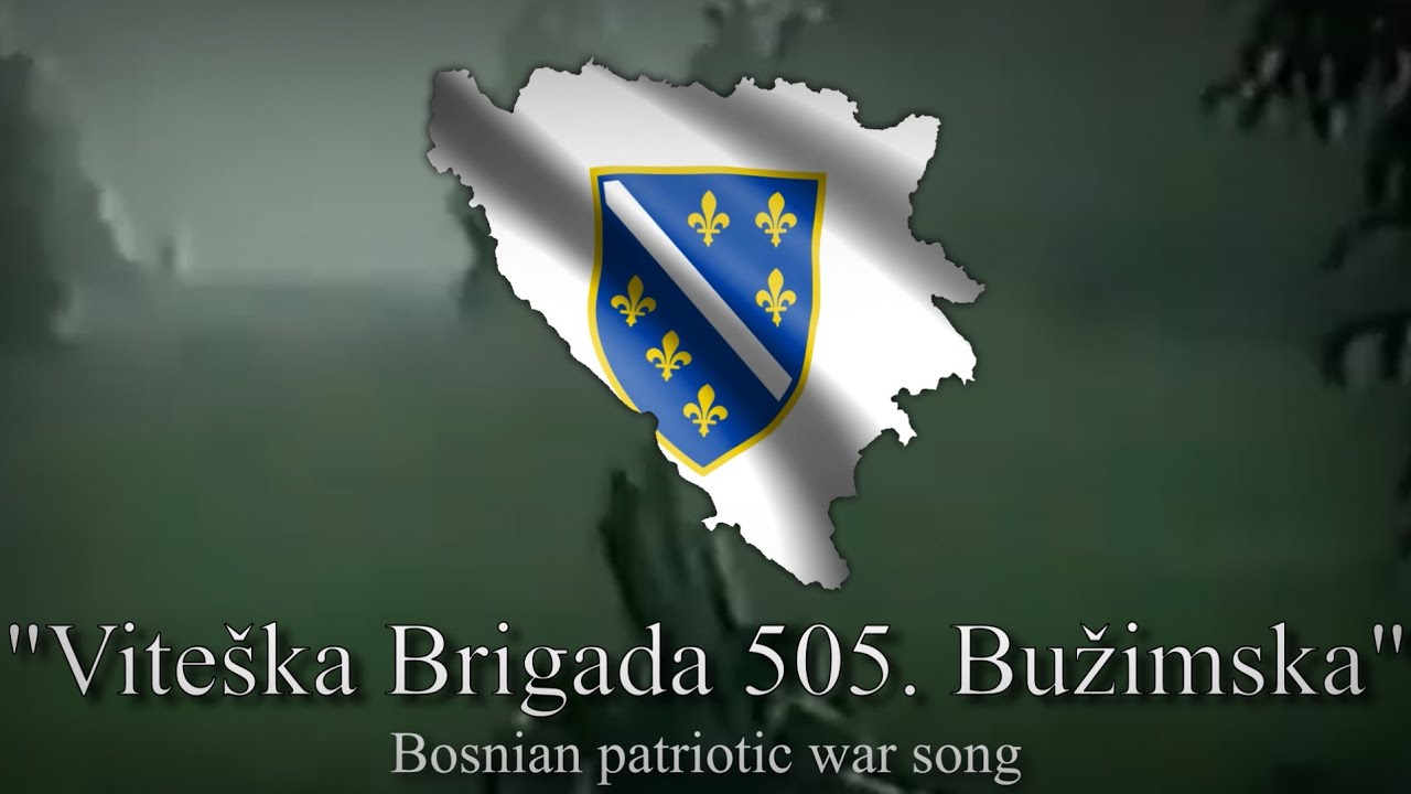 "Viteška Brigada 505  Bužimska" - Bosnian patriotic war song