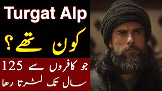 Diriliş Ertuğrul | History of Turgut Alp in Urdu Hindi | Noorgul Story Dirilis Ertugrul | Who Turgat