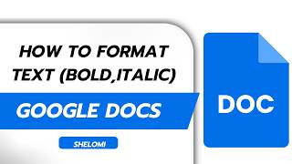 How to Format Text in Google Docs (Bold, Italic and Underline)