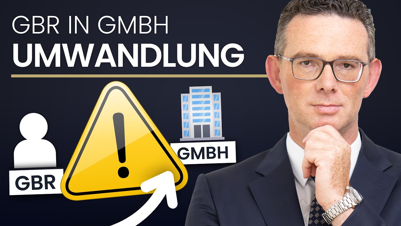 gbr-in-gmbh-umwandeln-auf-diese-besonderheiten-musst-du-achten-youtube