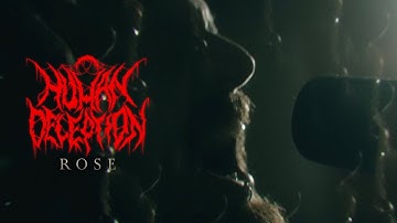 Human Deception - Rose (OFFICIAL VIDEO)