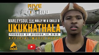 Marleysoul - Ukukhathala ft Nolly M & Chilli B (official )
