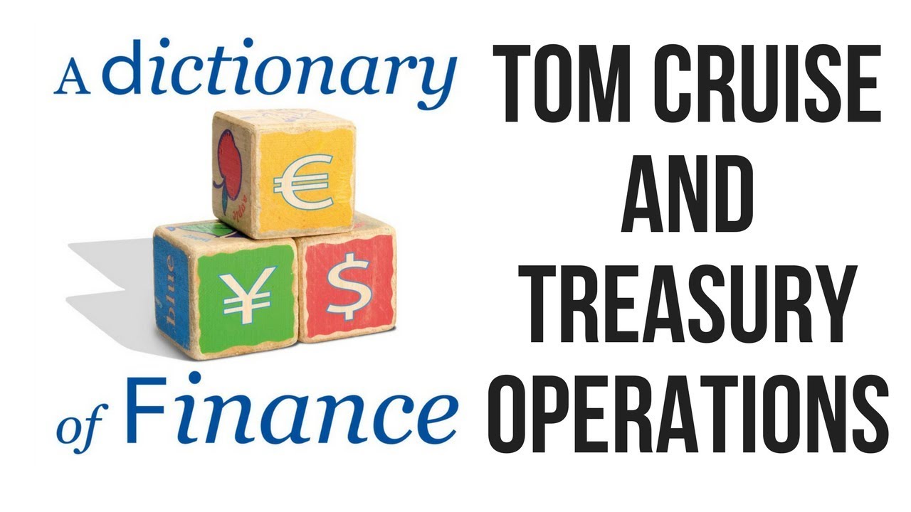 What can Tom Cruise tell us about Treasury operations?