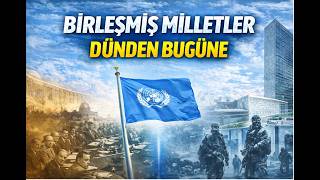 Birleşmiş Milletler: Dünden Bugüne Dünya Düzenini Kim Yönetiyor? 🌍 | BM Tarihi ve Gücü