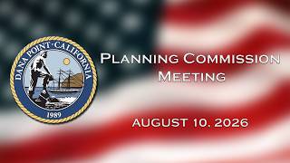 Planning Commission Meeting: August 10, 2026