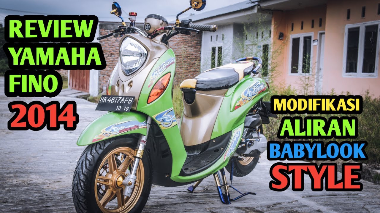 Review Motor Yamaha Fino Modifikasi Aliran BABYLOOK YouTube