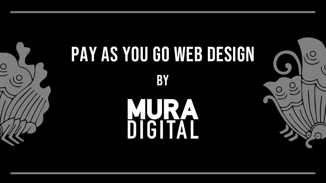 Pay As You Go Websites by Mura Digital