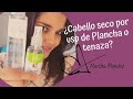 ¿Cabello seco por uso de plancha o tenaza? 😲