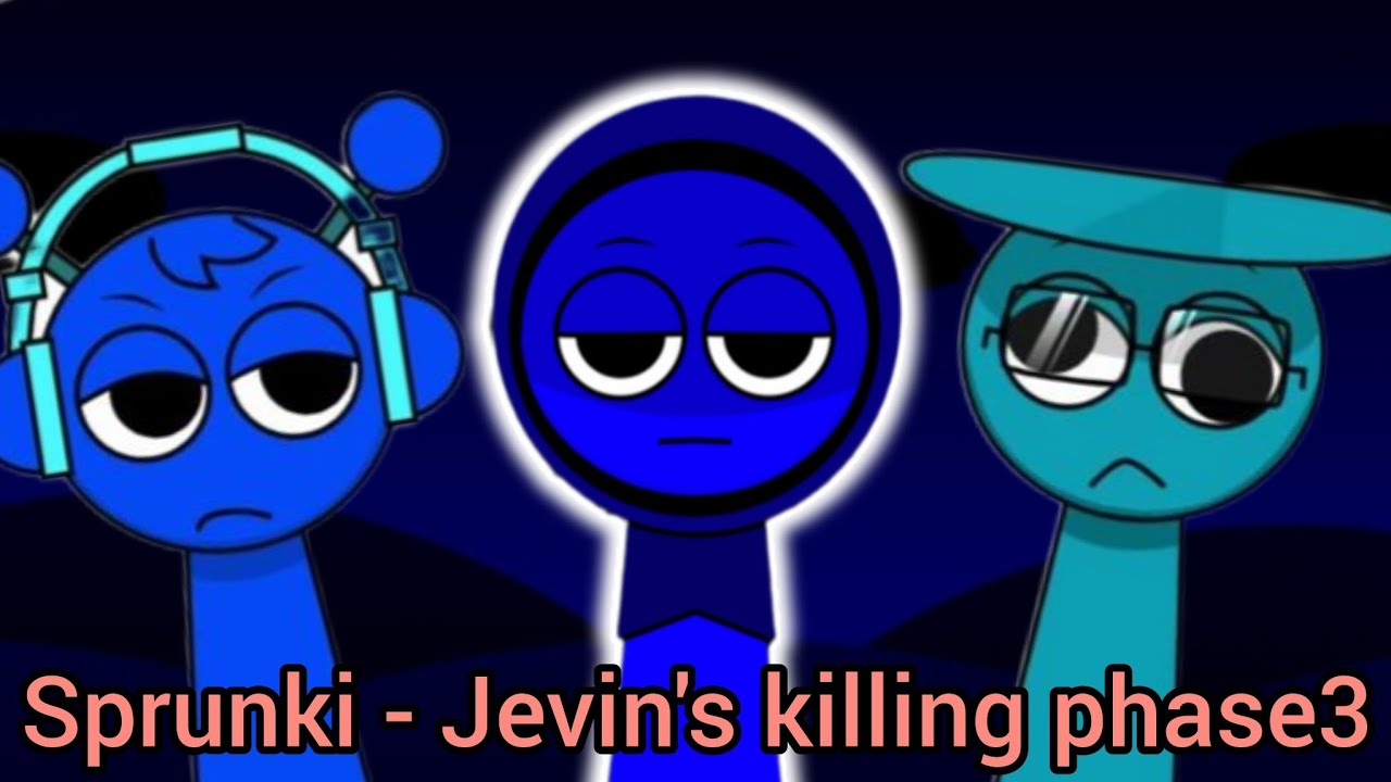 Sprunki - Jevin's killing phase3