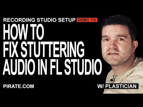How to Fix Stuttering Audio in FL Studio - Solve Crackling Issues