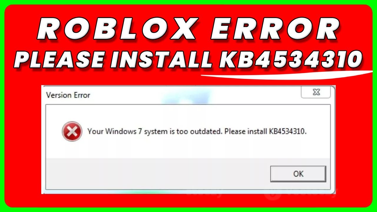 ERRO ROBLOX KB4534310 COMO RESOLVER ! (WINDOWS 7) 