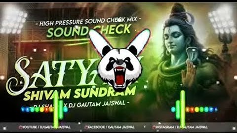 Satyam Shivam Sundram - Sound CheckRemix | Dj Shashi Jharkhand | Dj GautamJaiswal