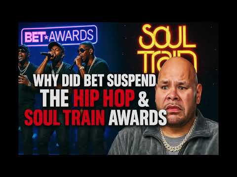 Why Did BET Suspend The Hip Hop & Soul Train Awards?