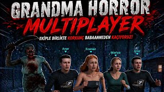 “EKİPLE KAÇTIK… AMA KORKUNÇ BABAANNE PEŞİMİZİ BIRAKMADI! 😱💀 | Grandma Horror Multiplayer”