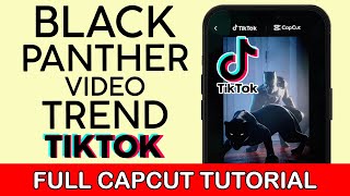 How to Create Black Panther Video Trend on Tiktok Using Capcut Template | Full Tutorial 2022