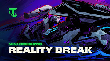 Reality Break | Mini Cinematic - Teamfight Tactics