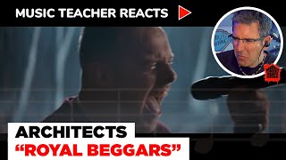 Music Teacher Reacts to Architects "Royal Beggars" | Music Shed #94