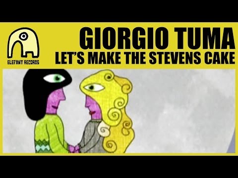 GIORGIO TUMA - Let's make stevens cake