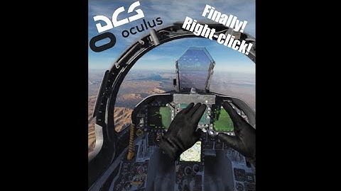 DCS Oculus Touch right click finally integrated!
