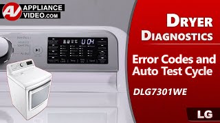 LG Dryer - Diagnostic Mode,  Error Codes, Troubleshooting &amp; Auto Test Cycle by Factory Technician