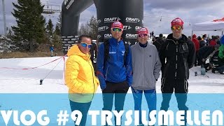 TRYSILSMELLEN 2017 | VLOG #9