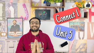 Connect 1 | كونكت للصف الأول الابتدائي | Unit 5 | الوحدة الخامسة | أسلوب ممتع و مبسط | تفوقك رسالتنا
