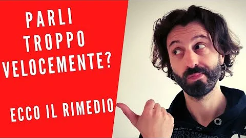 Perché parlo troppo veloce?