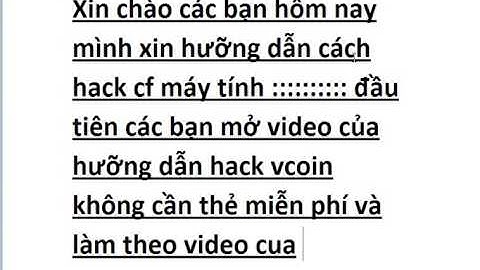 Hưỡng dẫn hack vcoin cf mới nhất 25/6/2016