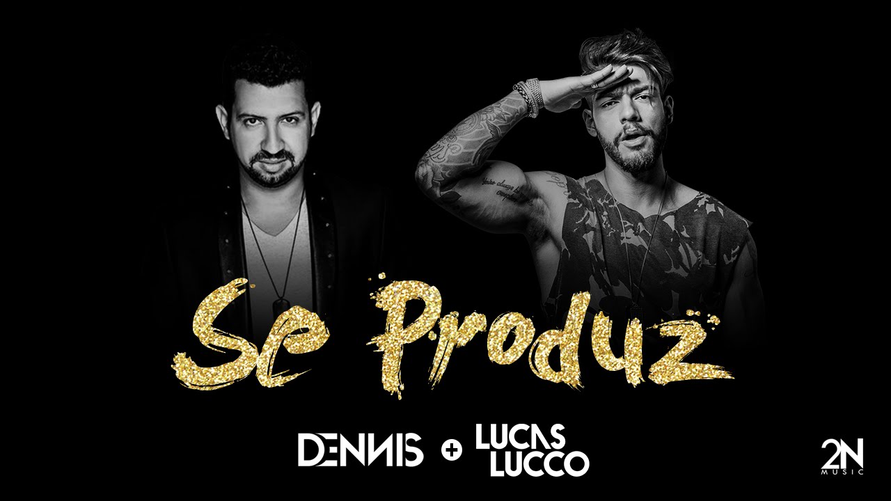 Watch Dennis e Lucas Lucco - Se Produz ( Lyric Video ) on YouTube Watch Dennis e Lucas Lucco - Se Produz ( Lyric Video ) on YouTube