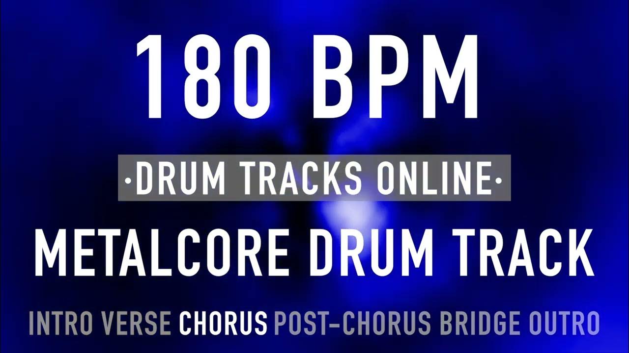 [180 BPM] Metalcore / Metal Drum Track *HEAVY BREAKDOWNS* (HQ) YouTube