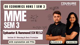 Ch 10 | Lec 2: Meaning & Basic Formulae | Sec 10 | MME 3 | S&H | EduSure