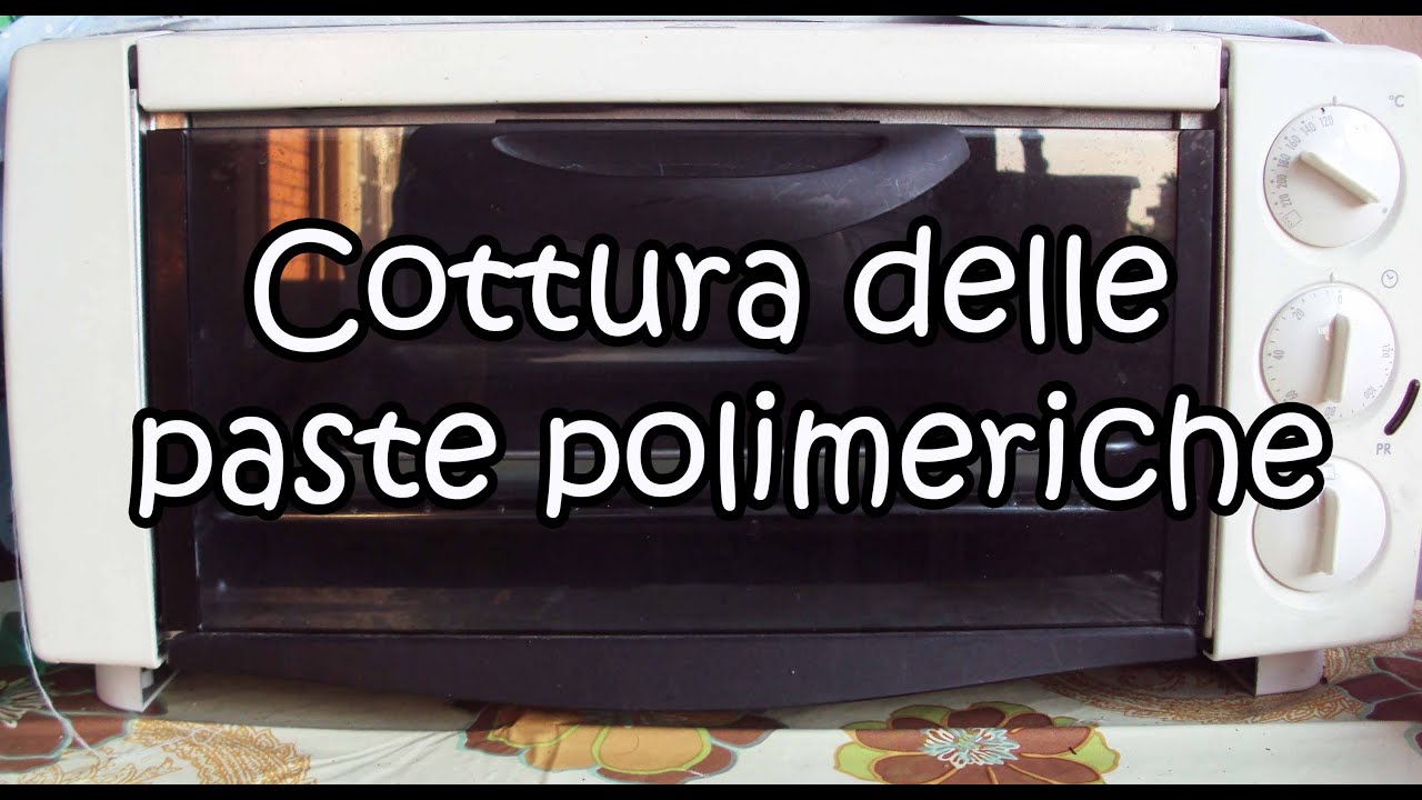 Cottura ottimale delle paste polimeriche (consigli e suggerimenti) - YouTube