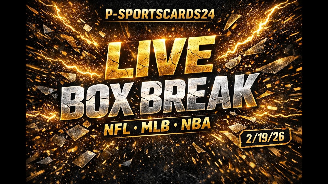 Live Box Warning 2/19/2026 | P-Sportscards24's LIVE BOX BREAKS - YouTube