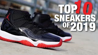 TOP 10 SNEAKERS of the YEAR 2019