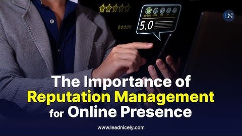 How to Build a Strong Online Reputation for Small Business 🚀 | Lead Nicely