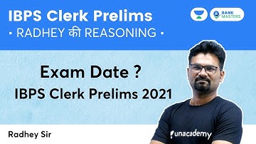 Exam Date ? I IBPS Clerk Prelims 2021 I Radhey Sir | Bank Masters